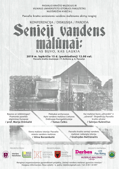 Pasvalio krašto seniesiems vandens malūnams skirta konferencija „Senieji vandens malūnai: kas...