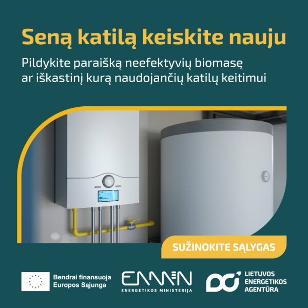Kvietimas gyventojams (namų ūkiams) teikti paraiškas neefektyviems ir taršiems katilams keisti