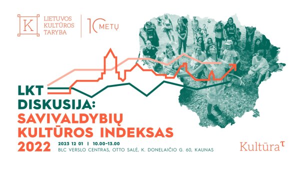 Dalyvaukite LKT diskusijoje: Savivaldybių kultūros indeksas 2022 m.
