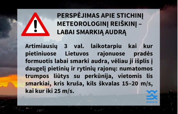 Perspėjimas apie stichinį meteorologinį reiškinį – labai smarkią audrą