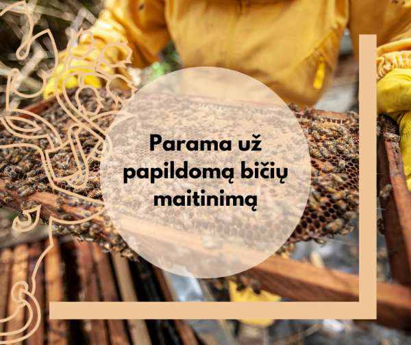 Informacija bitininkams dėl paramos už papildomą bičių maitinimą