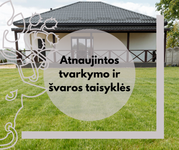 Pasvalio rajono gyventojams – atnaujintos tvarkymo ir švaros taisyklės