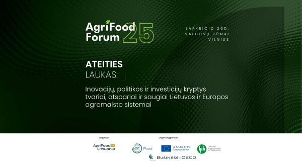 Forumas „Ateities laukas: inovacijų, politikos ir investicijų kryptys tvariai, atspariai ir...