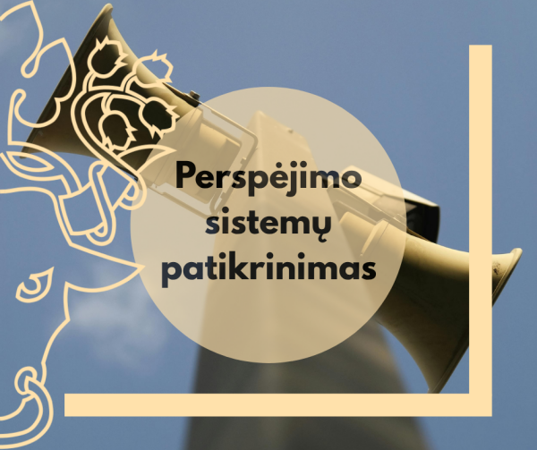 Perspėjimo sistemų patikrinimas