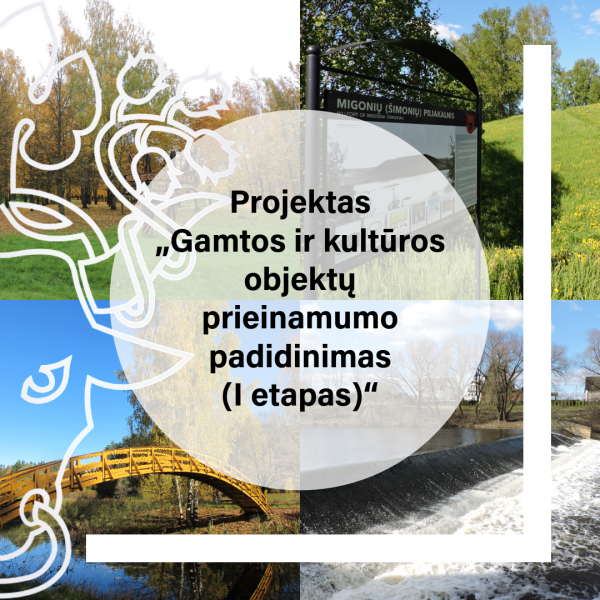 Pradedamas įgyvendinti projektas „Gamtos ir kultūros objektų prieinamumo padidinimas (I etapas)“