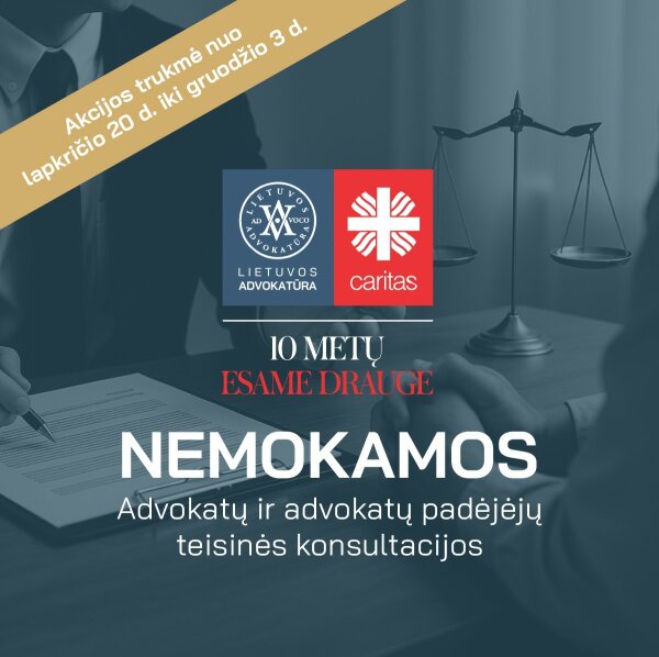Caritas kviečia suskubti registruotis į nemokamas advokatų konsultacijas