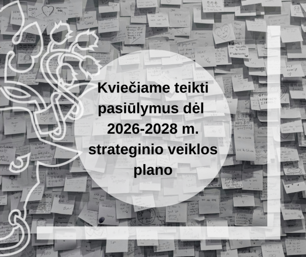 Kviečiame teikti pasiūlymus dėl strateginio veiklos plano