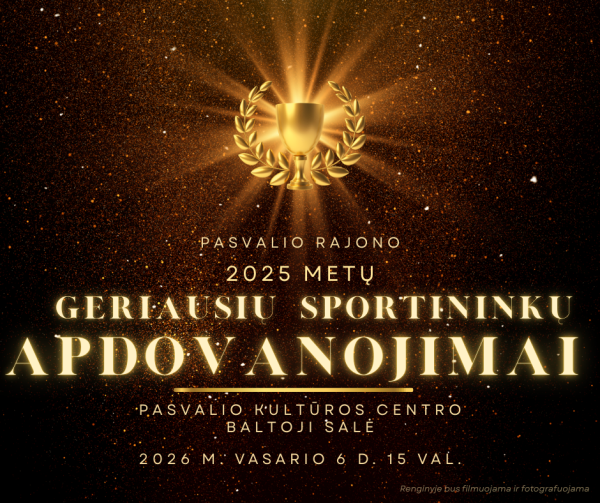 Pasvalio rajono 2025 metų geriausių sportininkų apdovanojimai
