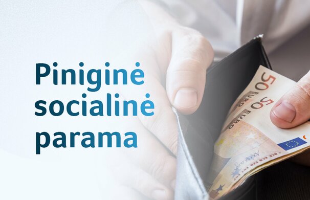 Nuo birželio 1-osios daliai gyventojų socialinė parama taps prieinamesnė