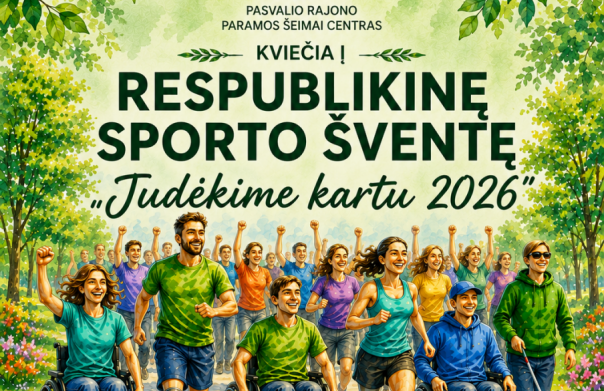 Kviečiame į Respublikinę asmenų su negalia sporto šventę „Judėkime kartu 2026“!