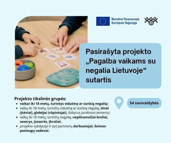 Pradedamas įgyvendinti projektas „Pagalba vaikams su negalia Lietuvoje“