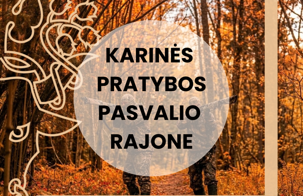 Karinės pratybos Pasvalio rajone